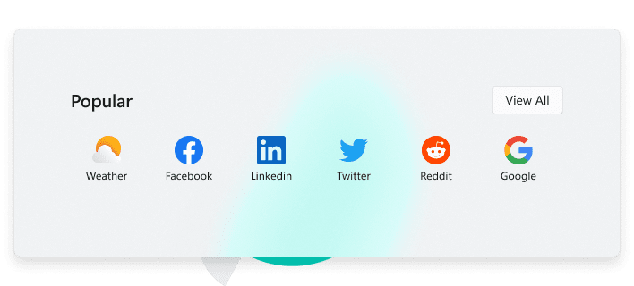 Popular sites on the dashboard app for easy and fast access.